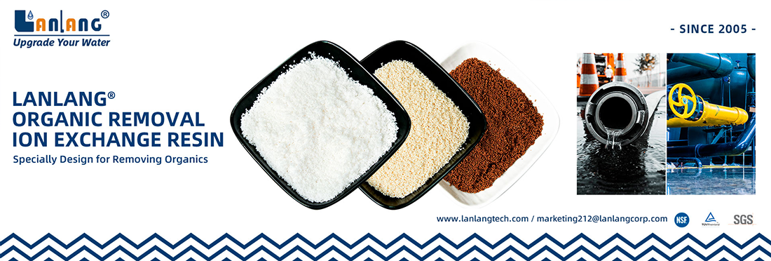 Lanlang Ion Exchange Resin for Organic RemovalInclude Tannin Lanlang Ion Exchange Resin for Organic RemovalInclude Tannin